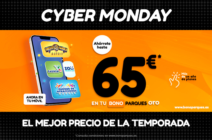 Cyber Monday en Bono Parques